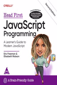 Head First JavaScript Programming: A Learner's Guide to Modern JavaScript, Second Edition (Grayscale Indian Edition)