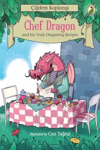 Chef Dragon and his Truly Disgusting Recipes