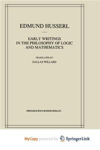 Early Writings in the Philosophy of Logic and Mathematics