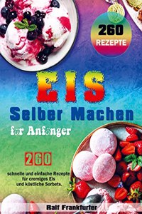 Eis selber machen fur Anfanger