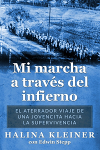 Mi marcha a través del infierno