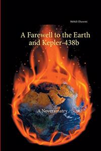 Farewell to the Earth and Kepler-438b