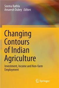 Changing Contours of Indian Agriculture