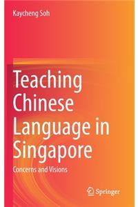Teaching Chinese Language in Singapore