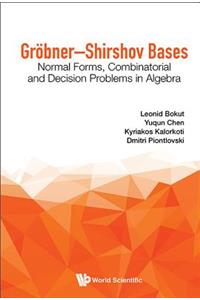 Grobner-Shirshov Bases: Normal Forms, Combinatorial and Decision Problems in Algebra