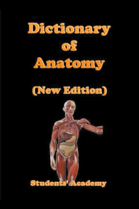 Dictionary of Anatomy (New Edition)