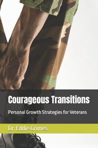 Courageous Transitions