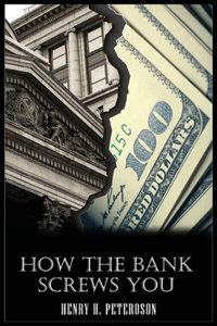 How the Bank Screws You