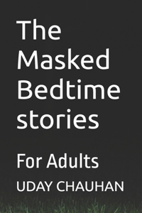 Masked Bedtime stories