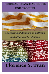 Quick and Easy Handbook for Crochet