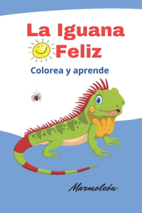 La iguana Feliz