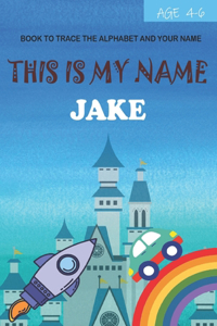 This is my name Jake