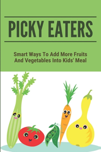 Picky Eaters