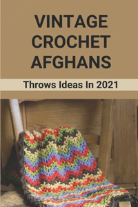 Vintage Crochet Afghans