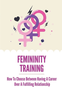 Femininity Training