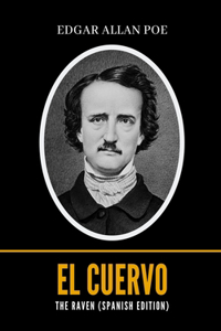 The Raven (Spanish Edition)