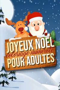 Joyeux Noël Coloriage Numéroté pour Adultes