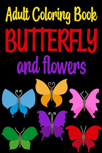 Adult Coloring Book Butterflies and Flowers