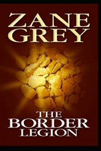 The Border Legion Annotated