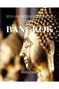 Fun and Interesting Facts about Bangkok