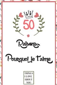 50 Raisons pourquoi je t'aime