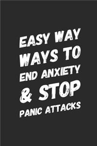 Easy Ways to End Anxiety & Stop Panic Attacks
