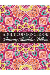 Adult Coloring Book Amazing Mandalas Patterns