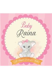 Baby Raina A Simple Book of Firsts