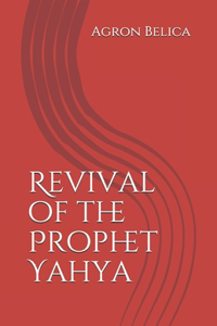 Revival of the Prophet Yahya