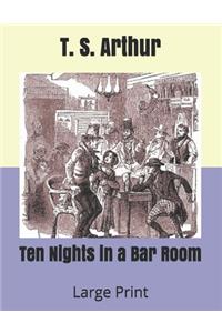 Ten Nights in a Bar Room