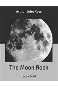 The Moon Rock
