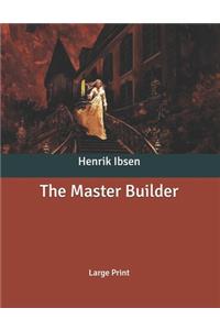 The Master Builder