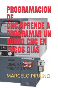 Programacion de Cnc.Aprende a Programar Un Torno Cnc En Pocos Dias