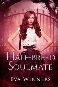 Half-breed Soulmate