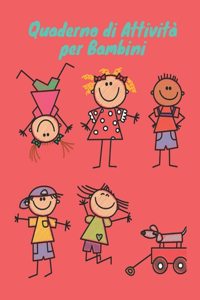 Quaderno di Attività per Bambini