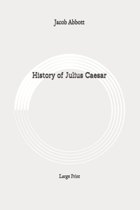 History of Julius Caesar