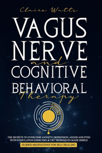 Vagus Nerve and Cognitive Behavioral Therapy