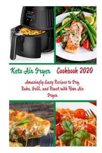 Keto Air Fryer Cookbook 2020