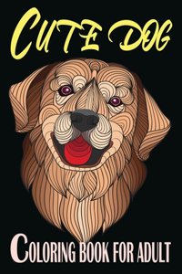 Cute Dog Coloring Book For Adult