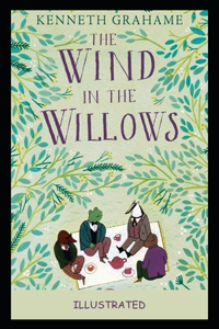 The Wind in the Willows Illustrated