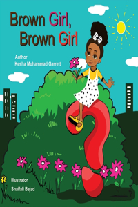 Brown Girl, Brown Girl