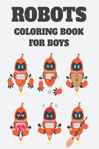 Robots Coloring Book For Boys