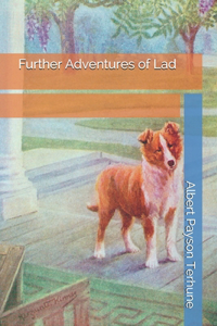 Further Adventures of Lad