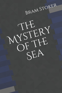 The Mystery of the Sea