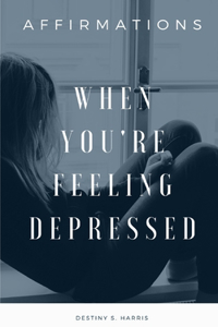 When You're Feeling Depressed