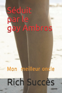 Séduit par le gay Ambros