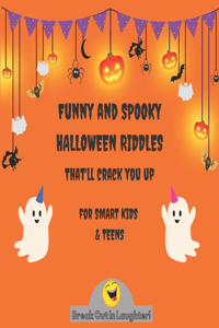 Funny and Spooky Halloween Riddles that'll crack you up, for Smart Kids and Teens