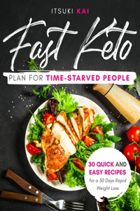 FAST KETO PLAN for TIME-STARVED PEOPLE