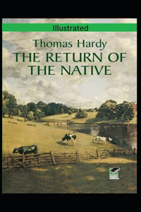 The Return of the Native Illustrated
