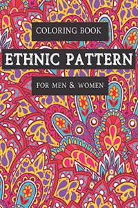 Coloring Book: Ethnic Pattern For Men & Women Stress Relieving Designs